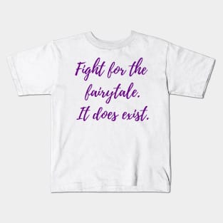 Fight for the Fairytale Kids T-Shirt